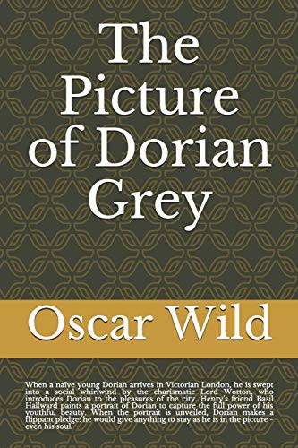 Oscar Wild, Oscar Wilde: The Picture of Dorian Grey (Paperback, 2019, Independently Published)