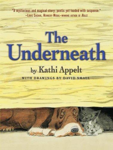 Kathi Appelt: The Underneath (2008)