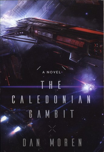 Dan Moren: The Caledonian Gambit (Paperback, 2017, Talos Press/Skyhorse Publishing)