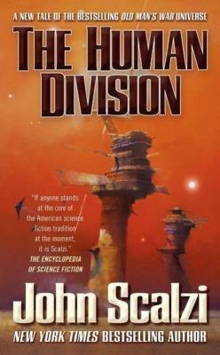 John Scalzi: Human Division (Paperback, 2014, Tor Science Fiction, Tor Books)