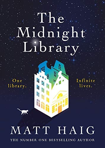 Matt Haig: The Midnight Library (Hardcover, 2020)