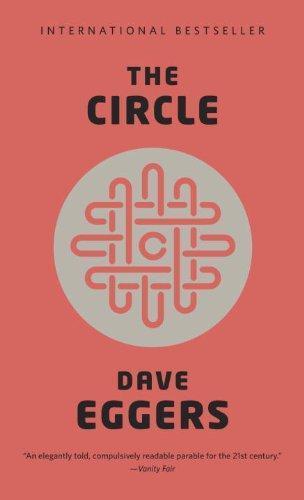 Dave Eggers, Dave Eggers: The Circle (Paperback, Random House USA Inc)