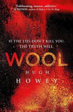 Hugh Howey (duplicate): Wool (2013)