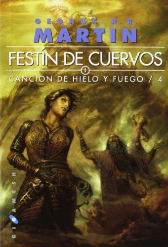 Cristina Macía Orío, George R. R. Martin: Canción de hielo y fuego (2010, Ediciones Gigamesh)