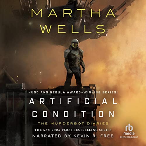 Martha Wells: Artificial Condition (EBook, 2018, Doherty Associates, LLC, Tom)