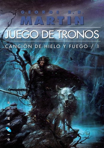 George R. R. Martin: Juego de tronos (Spanish language, 2012, Gigamesh, S.L.)