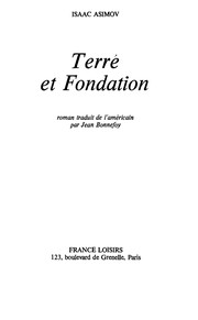 Isaac Asimov: Terre et fondation (French language, 1987, France loisirs)