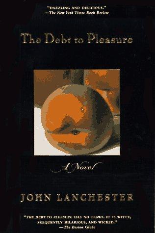 The Debt to Pleasure (Paperback, 1997, Owl Books)