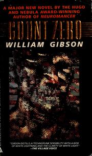 William F. Gibson (duplicate): Count Zero (Sprawl, #2) (1987, Berkley Publishing Group)