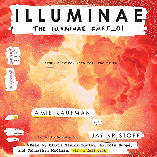 Kimberly Farr, Donnabella Mortel, Matthew Frow, Full Cast, Ryan Gesell, Sile Bermingham, Beata Pozniak, Jolene Kim, Emma Bering, Jay Kristoff, Amie Kaufman, Olivia Taylor Dudley, Lincoln Hoppe, Johnathan McClain: Illuminae (AudiobookFormat, 2015, Listening Library (Audio))