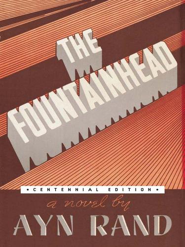 Ayn Rand: The Fountainhead (EBook, 2009, Penguin USA, Inc.)