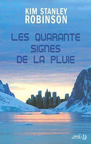 Kim Stanley Robinson: Les quarante signes de la pluie : roman (French language)