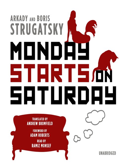 Борис Натанович Стругацкий: Monday starts on Saturday