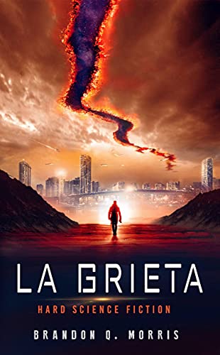 Brandon Q. Morris: La Grieta (Español language, 2021, Brandon Q. Morris)