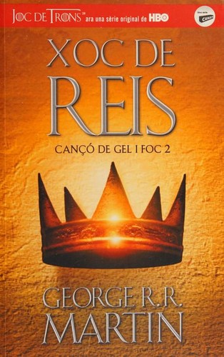 George R. R. Martin, George R. R. Martin: Xoc de reis (Catalan language, 2017, Alfaguara)