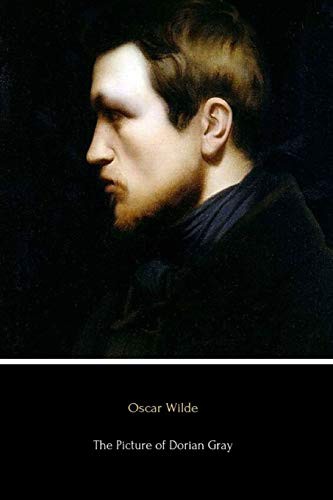 Oscar Wilde: The Picture of Dorian Gray (2019, Independently published)