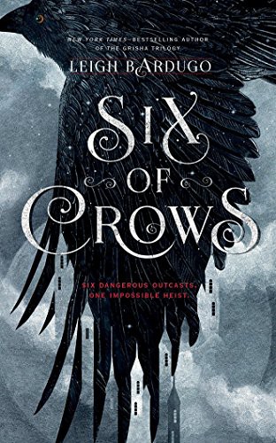 Jay Snyder, Brandon Rubin, David LeDoux, Clark, Roger, Tristan Morris, Leigh Bardugo, Lauren Fortgang, Elizabeth Evans: Six of Crows (AudiobookFormat, 2016, Audible Studios on Brilliance, Audible Studios on Brilliance Audio)