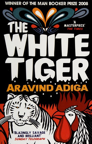 Aravind Adiga (duplicate): White tiger (2010, Harpercollins India)