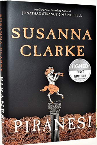 Susanna Clarke (duplicate), Signed Edition: Piranesi (2020, Bloomsbury USA (Limited Issue, Author Signed Hardcover Edition))
