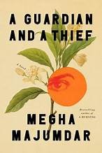 Megha Majumdar: A Guardian and A Thief (Hardcover, 2025, Alfred A. Knopf)
