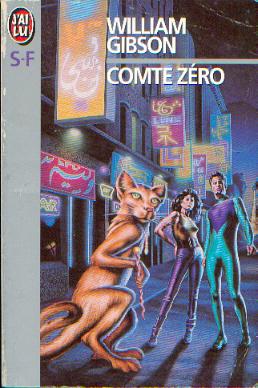 William F. Gibson (duplicate): Comte Zéro (French language, 1988, Éditions J'ai lu)