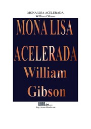 William F. Gibson (duplicate): Mona Lisa Acelerada (Spanish language, 1999, Minotauro)