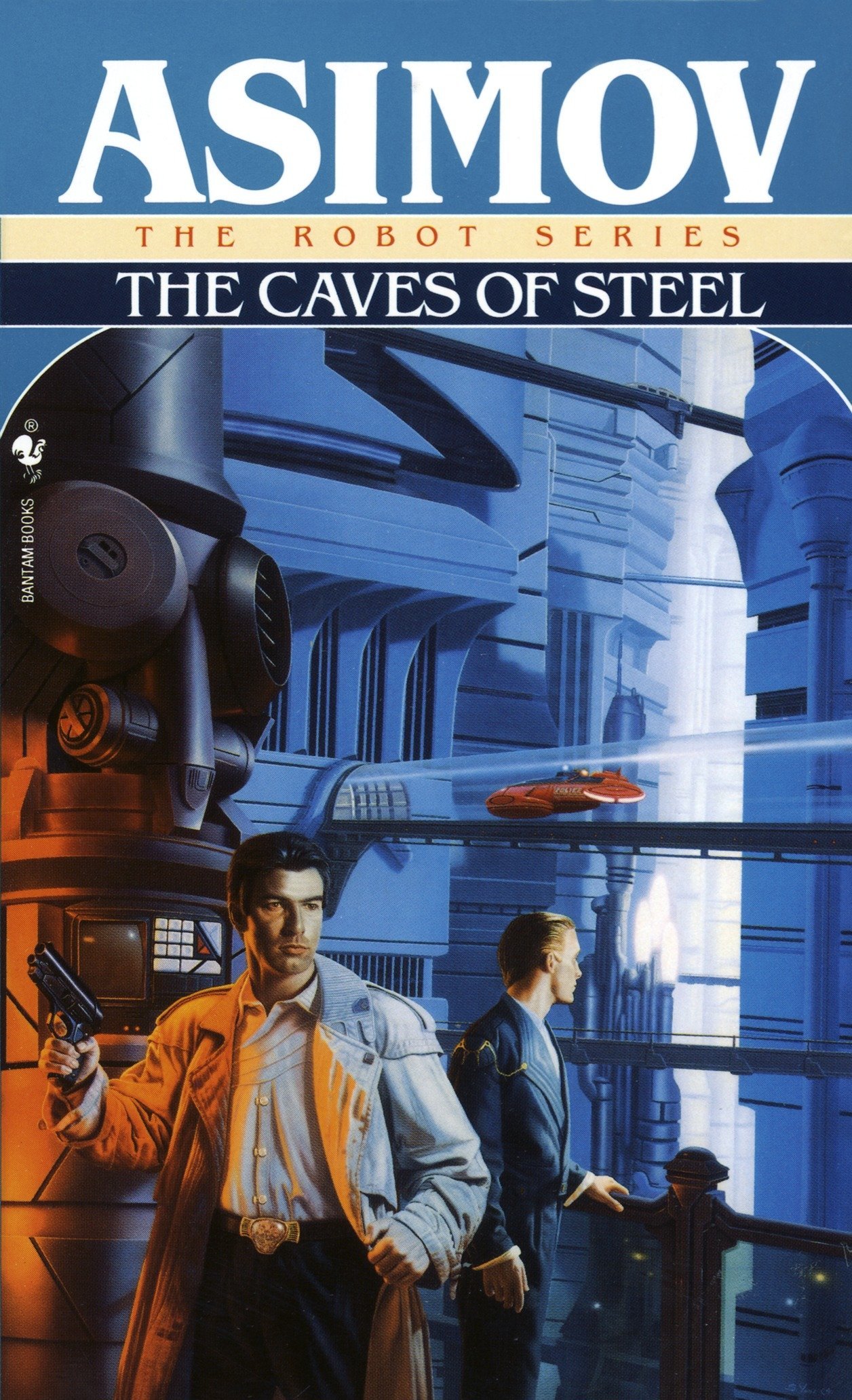 Isaac Asimov: Caves of Steel (The Isaac Asimov Collection Edition) (1986, Doubleday)