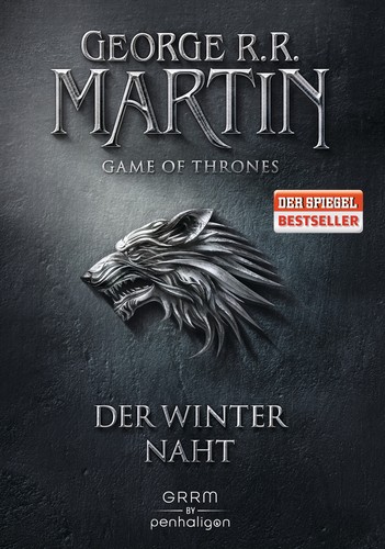 George R. R. Martin: Der Winter naht (German language, 2016, GRRM by Penhaligon)