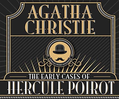 Agatha Christie, Charles Armstrong: The Early Cases of Hercule Poirot (AudiobookFormat, 2019, Dreamscape Media)