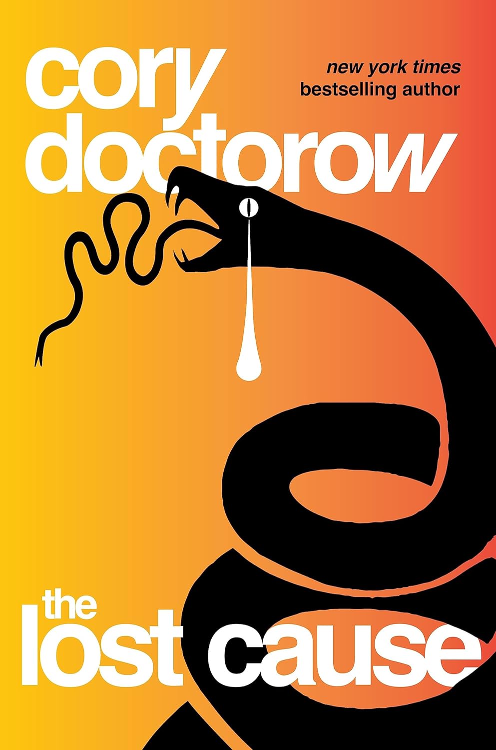 Cory Doctorow: Lost Cause (2023, Doherty Associates, LLC, Tom)