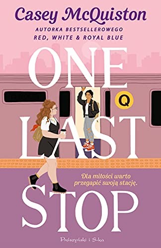 Casey McQuiston: One Last Stop (Paperback, Prószyński Media)