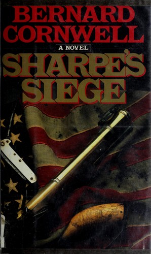 Bernard Cornwell: Sharpe's siege (1987, Viking)