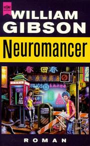 William F. Gibson (duplicate), William Gibson (1783–1857): Neuromancer (Paperback, German language, 1992, Heyne)