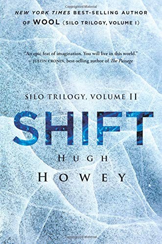 Hugh Howey (duplicate): Shift (2016, John Joseph Adams/Mariner Books)