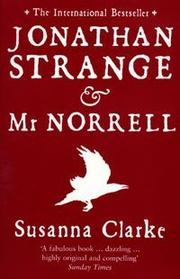 Susanna Clarke (duplicate): Jonathan Strange and Mr. Norrell (Paperback, 2005, Bloomsbury Publishing PLC)