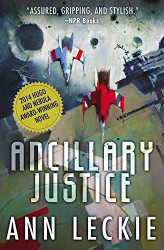 Ann Leckie: Ancillary Justice (2013)