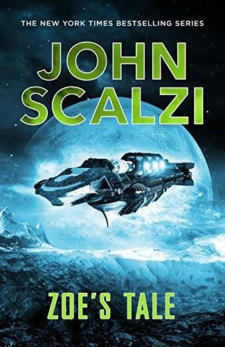 John Scalzi: Zoe’s Tale (2015)