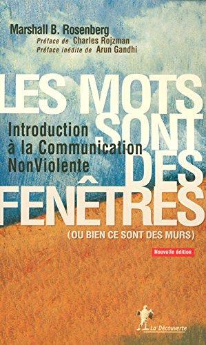 Marshall Rosenberg: Les mots sont des fenêtres (ou bien ce sont des murs) (French language)