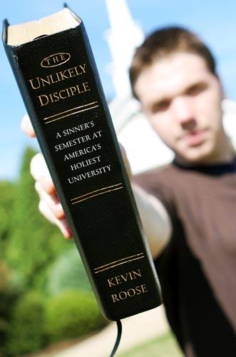 Kevin Roose, Kevin Roose: The unlikely disciple (2009, Grand Central Pub.)