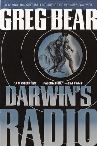 Greg Bear: Darwin's Radio (Darwin's Radio #1) (2003)