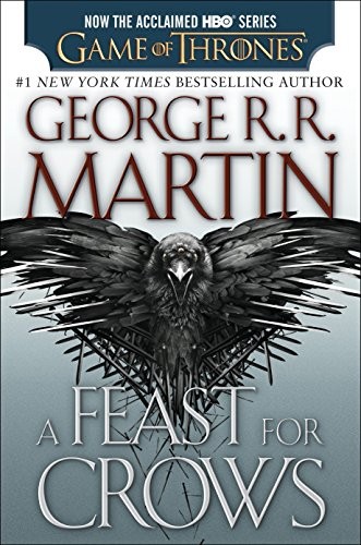 George R. R. Martin: A Feast for Crows : A Song of Ice and Fire (2014, Bantam)