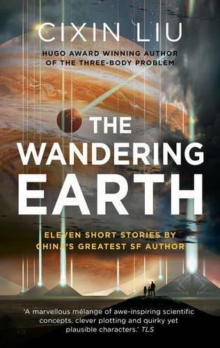 Cixin Liu: The Wandering Earth (2017)