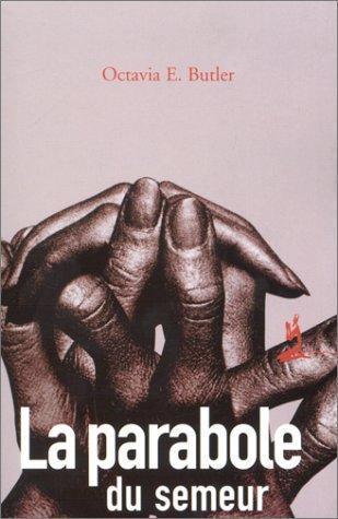 Octavia E. Butler OG: La Parabole du semeur (French language, 2001)