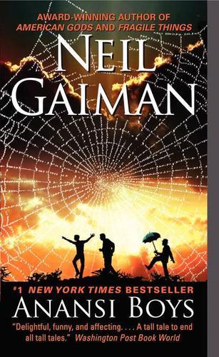 Neil Gaiman: Anansi boys (2006, Harper Torch)