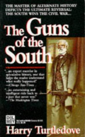 Harry Turtledove: The guns of the south (1993, Del Rey)