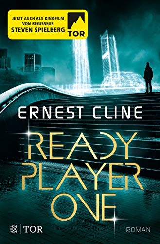 Ernest Cline, Ernest Cline (duplicate), Hannes Riffel, Sara Riffel: Ready Player One (Paperback, German language, 2017, FISCHER TOR)