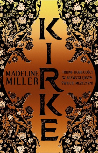 Madeline Miller, Madeline Miller, Miller  Madeline, Celia Recarey Rendo, Jorge Cano Cuenca: Kirke (Polish language, 2018, Wydawnictwo Albatros)