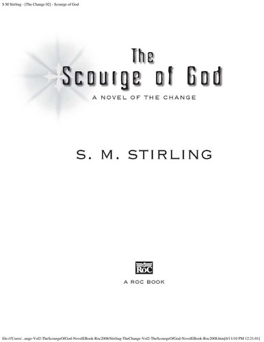 S. M. Stirling: The scourge of god (2008, Roc)