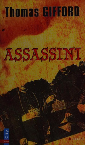 Thomas Gifford: Assassini (French language, 2008, City éd.)