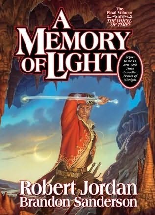 Brandon Sanderson, Robert Jordan: A Memory of Light (Hardcover, 2013, Tor)